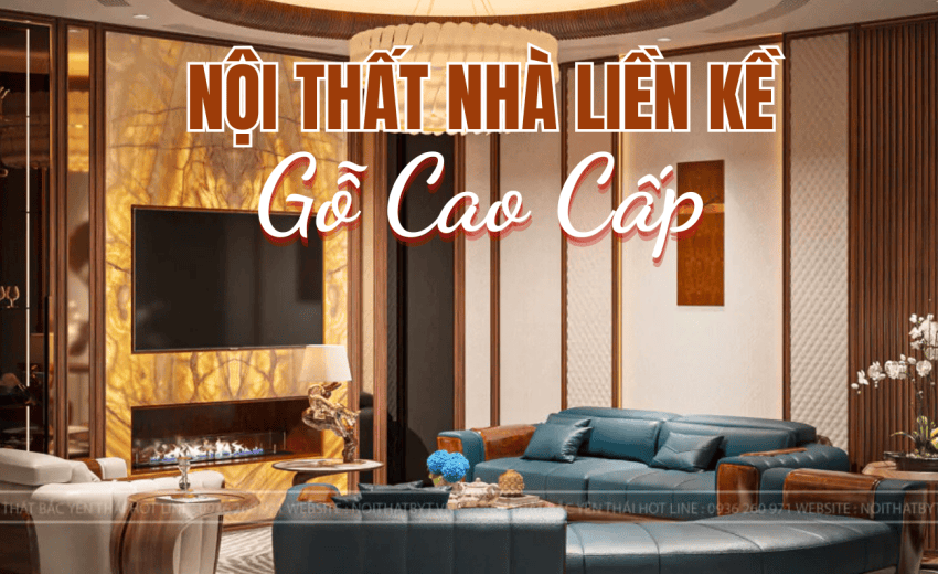 Nội thất nhà liên kề gỗ cao cấp
