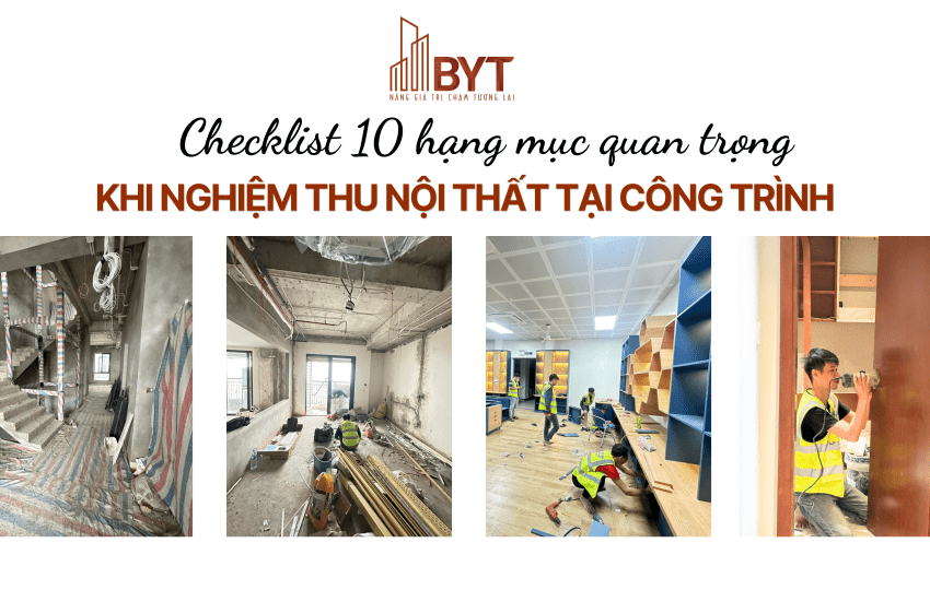 checklist10hangmucquantrongkhinghiemthunoithattaicongtrinh