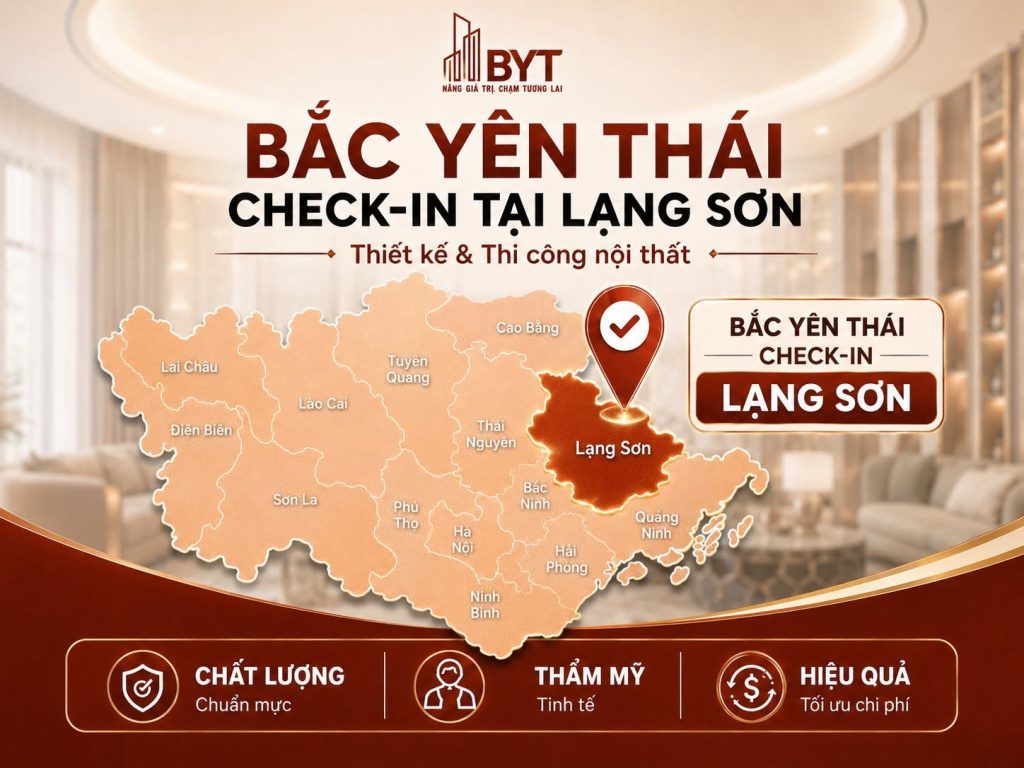 BẮC YÊN THÁI CUNG CẤP GIẢI PHÁP THIẾT KẾ VÀ THI CÔNG NỘI THẤT TOÀN MIỀN BẮC