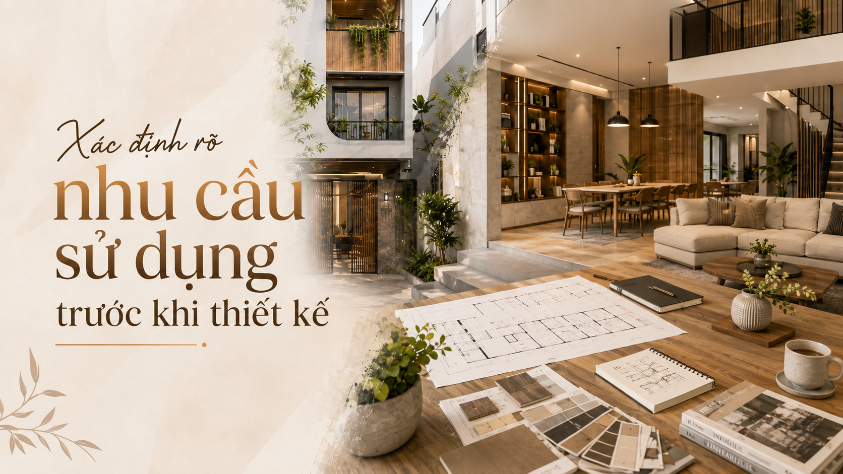 Kinh nghiệm thiết kế nội thất nhà phố từ A đến Z: Đẹp, tiện nghi và tối ưu chi phí
