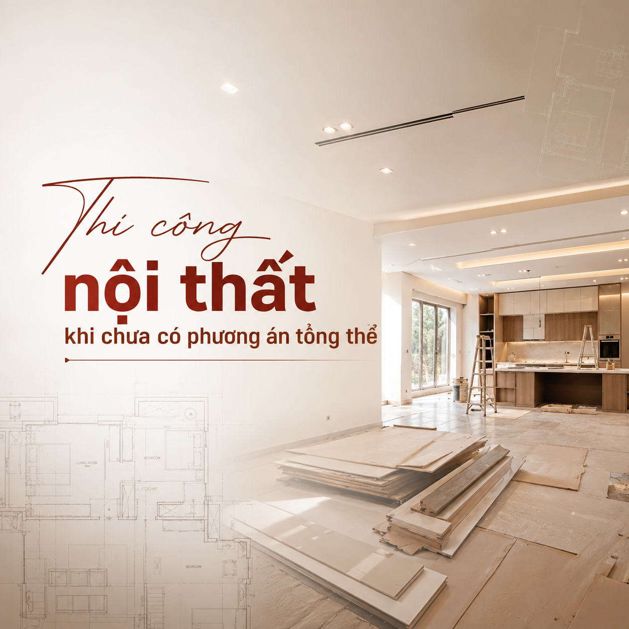 10 LỖI THƯỜNG GẶP KHI THI CÔNG NỘI THẤT CHUNG CƯ VÀ CÁCH PHÒNG TRÁNH