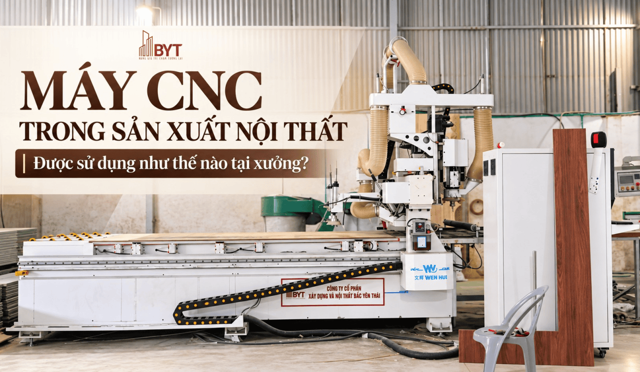 Máy CNC trong sản xuất nội thất